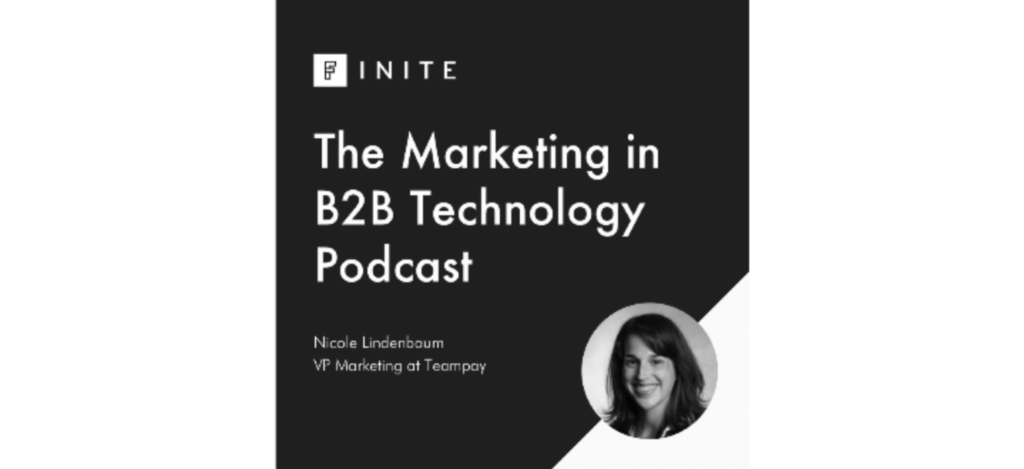 FINITE marketing in b2b tech podcast - Nicole